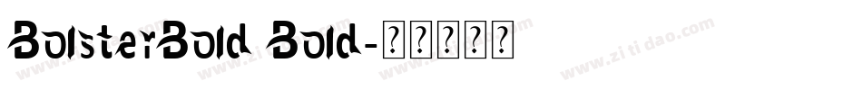 BolsterBold Bold字体转换